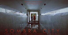 Sombra City (2018) - Stream Online