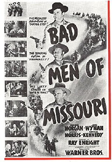 Bad Men of Missouri (1941) - Stream Online