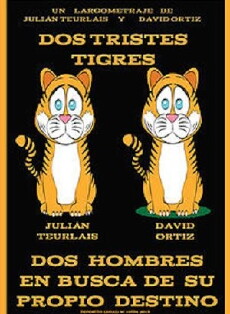 Dos tristes tigres (2013) - Stream Online