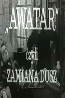 Awatar, czyli zamiana dusz (1964) - Stream Online
