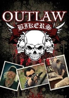 Outlaw Bikers (2008) - Stream Online