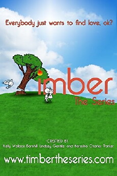 Timber the Series (2015) - Stream Online