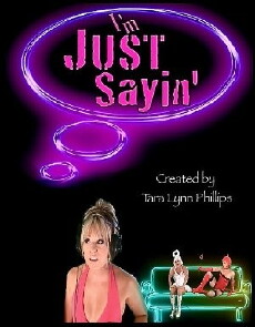 I'm Just Sayin (2010) - Stream Online