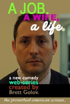 A job. A wife. A life. (2015) - Stream Online