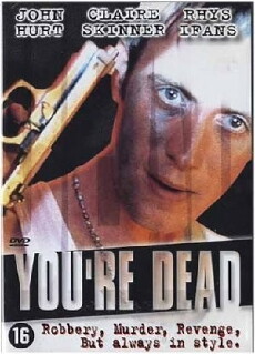 You're Dead... (1999) - Stream Online