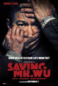 Saving Mr. Wu (2015) - Stream Online