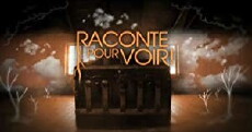 Raconte pour voir! (2008) - Stream Online