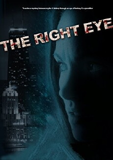 The Right Eye (2015) - Stream Online