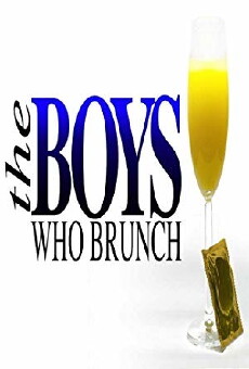The Boys Who Brunch (2010) - Stream Online