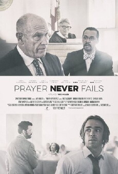 Prayer Never Fails (2016) - Stream Online