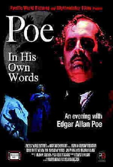 Poe: In His Own Words, An Evening with Edgar Allan Poe (2016) - Stream Online