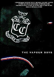 The Vapour Boys (2009) - Stream Online