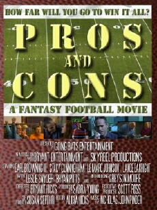 Pros and Cons: A Fantasy Football Movie (2013) - Stream Online