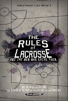 The Rules of Lacrosse... and the Men Who Break Them (2018) - Stream Online