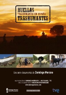 Huellas trashumantes. Trashumancia en España (2006) - Stream Online