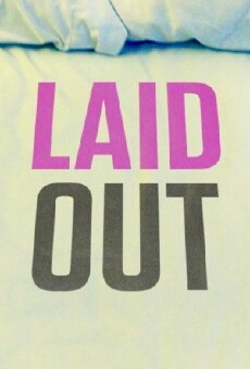 Laid Out (2014) - Stream Online
