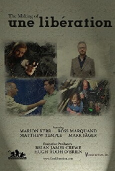 The Making of Une Libération (2015) - Stream Online