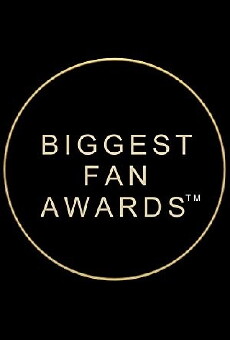Biggest Fan Awards (2015) - Stream Online