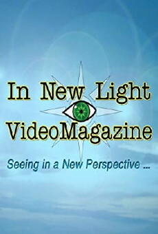 In New Light Video Magazine (2013) - Stream Online