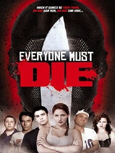 Everyone Must Die! (2012) - Stream Online