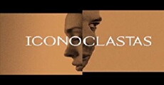 Iconoclastas (2012) - Stream Online