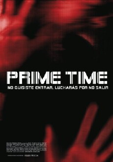 Prime Time (2008) - Stream Online