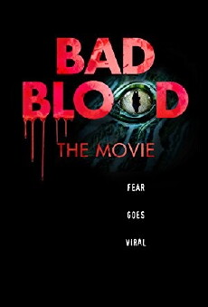 Bad Blood: The Movie (2016) - Stream Online