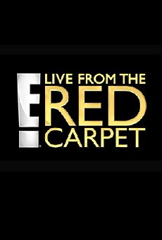 E! Live from the Red Carpet (1995) - Stream Online