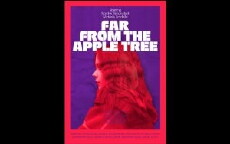 Far from the Apple Tree (2017) - Stream Online