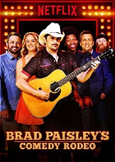 Brad Paisley's Comedy Rodeo (2017) - Stream Online