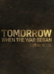 Tomorrow, When the War Began (2016) - Stream Online