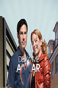 Deixa-me Amar (2007) - Stream Online