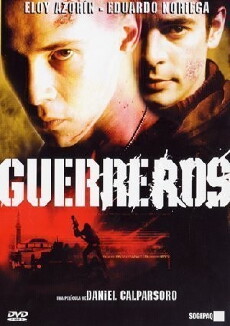 Guerreros (2002) - Stream Online