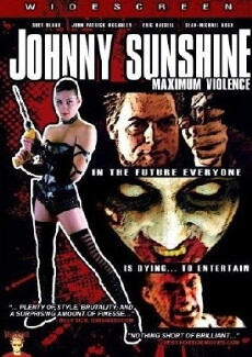 Johnny Sunshine Maximum Violence (2008) - Stream Online