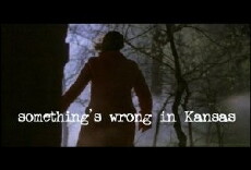 Something's Wrong in Kansas (2008) - Stream Online