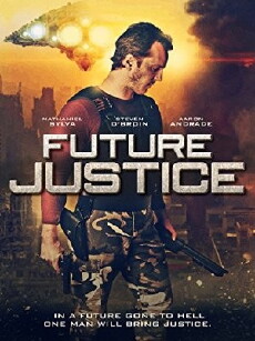 Future Justice (2014) - Stream Online