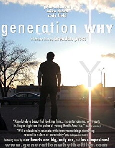 Generation Why (2009) - Stream Online