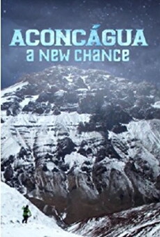 Aconcagua: A new Chance (2016) - Stream Online