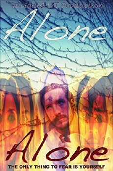 Alone: The Only Thing to Fear Is Yourself (2016) - Stream Online