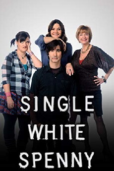 Single White Spenny (2011) - Stream Online