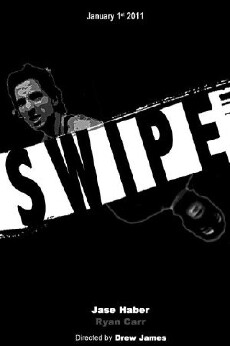 Swipe (2011) - Stream Online