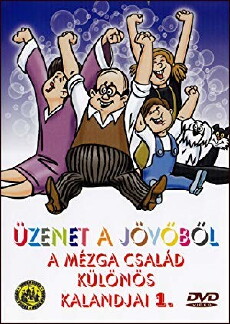 Legacy from the Future - Fantastic Adventures of Family Mézga (1970) - Stream Online
