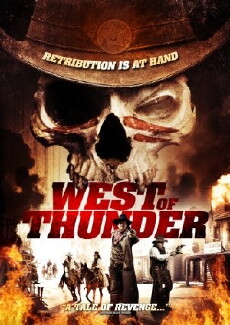 West of Thunder (2012) - Stream Online