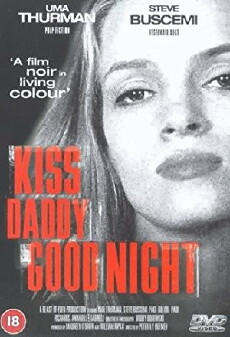 Kiss Daddy Goodnight (1987) - Stream Online
