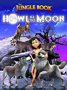 The Jungle Book: Howl at the Moon (2015) - Stream Online