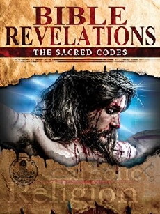 Bible Revelations: The Sacred Codes (2015) - Stream Online