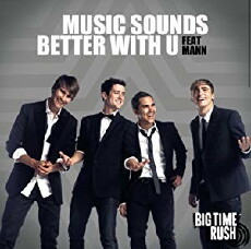 Big Time Rush: Music Sounds Better with U (2011) - Stream Online