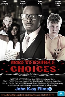 Irreversible Choices (2016) - Stream Online