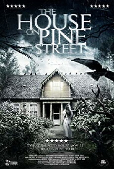The House on Pine Street (2015) - Stream Online