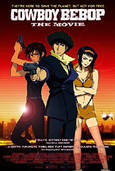 Cowboy Bebop: The Movie (2001) - Stream Online